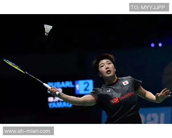 王仪涵与山口茜巅峰对决谁能在羽坛争霸中笑到最后